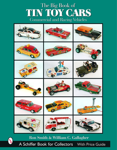 趣味・スポーツ・実用 The Big Book of TIN TOY CARS The Big Book of Tin Toy Cars: Passenger, Sports, and Concept