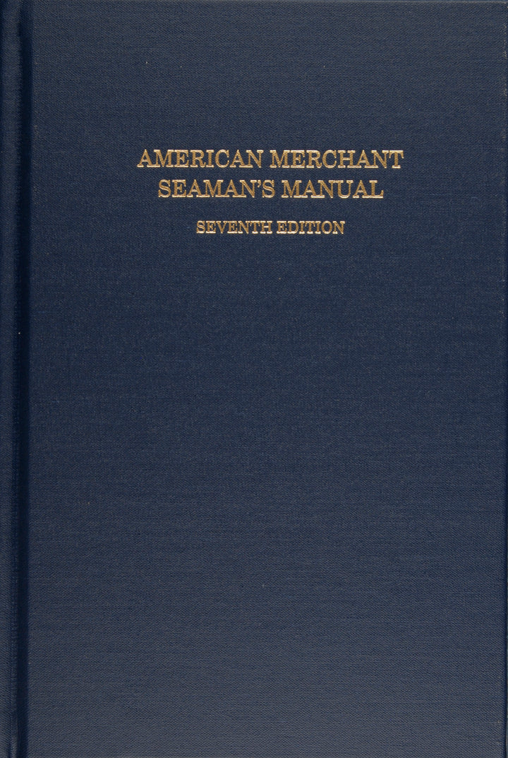 American Merchant Seaman’s Manual
By William B. Hayler