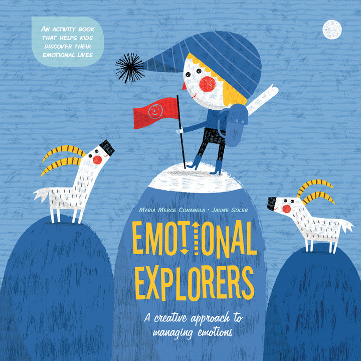 Emotional Explorers : A Creative Approach to Managing Emotions
By Maria Mercè Conangla and Jaume Soler