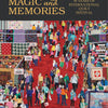 Magic and Memories by Teresa Duryea Wong