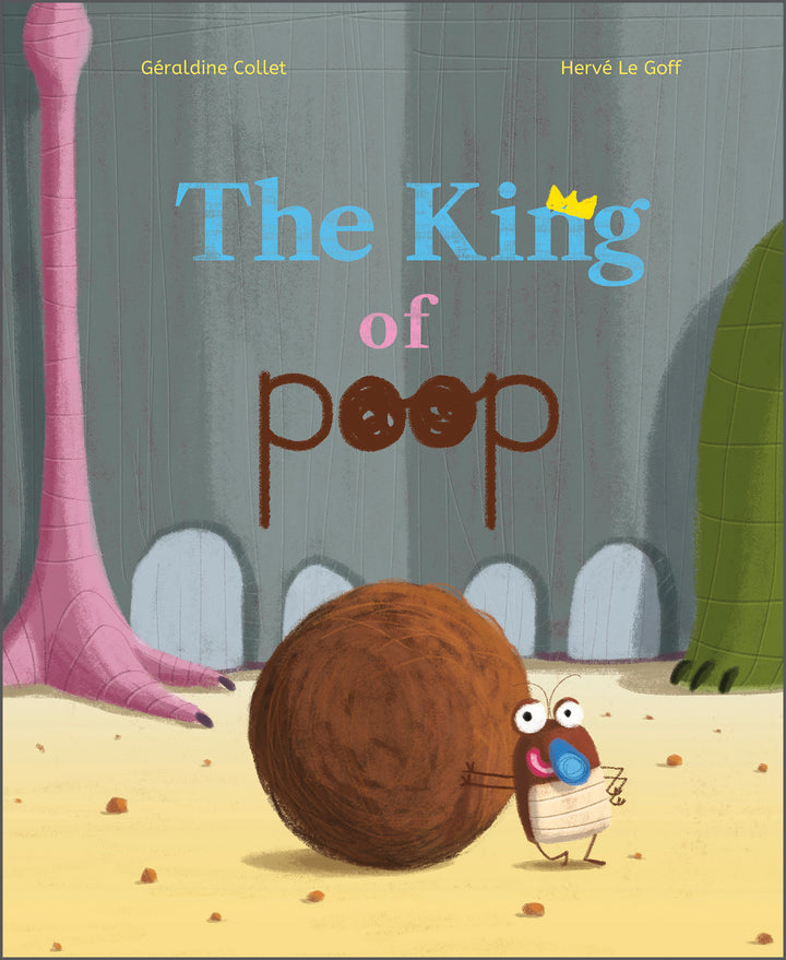 The King of Poop By Géraldine Collet