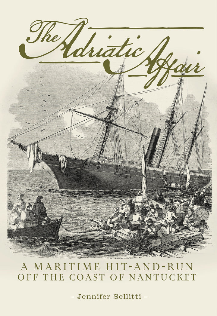 The Adriatic Affair : A Maritime Hit-and-Run off the Coast of Nantucket
