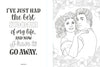 Black and white illustration of a couple embracing with the text: I've just had the best summer of my life, and now I have to go away. Framed by a floral border from The Unofficial Rom-Com Coloring Book by Schiffer Publishing, Ltd.