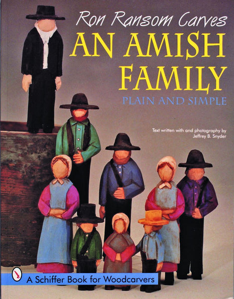 Ron Ransom Carves An Amish Family – Schiffer Kids