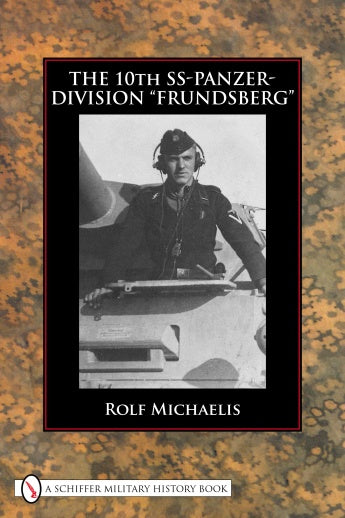 A man in a military uniform, reminiscent of the 10th SS-Panzer-Division “Frundsberg” as detailed in Schiffer Publishing, Ltd.’s book.