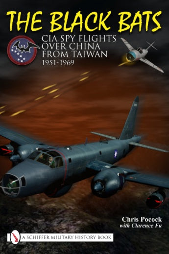 Book cover for The Black Bats by Schiffer Publishing, Ltd., depicting a nighttime spy mission with military aircraft, a spotlight chase, and bat insignia.